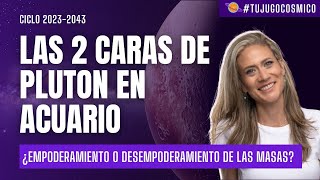 Las dos caras de Plutón en Acuario: 2023 -2043