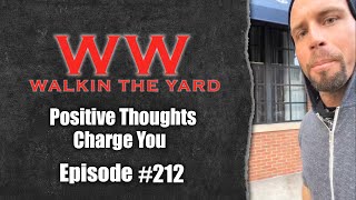 Positive Thoughts Charge You | Wes Watson