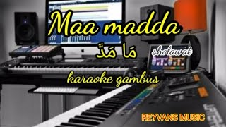 ma madda-karaoke gambus//@REYVANS MUSIC