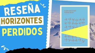 Reseña HORIZONTES PERDIDOS de Editorial Trotalibros