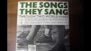 The World Wars - The Songs They Sang