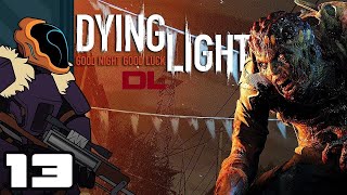 Dying Light Walkthrough Gameplay Part 13