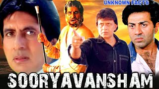 SOORYAVANSHAM - Amitabh Bachchan Mithun Chakraborty & Sunny Deol | Sooryavansham Movie Unknown Facts