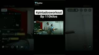 Bp 110kilos. #pintadosworkout