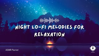 Moonlit Calm 🌙 | Lo-Fi Beats for Sleep, Study, & Relaxation | ASMR Pianist