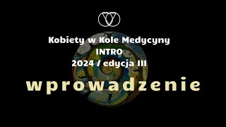 KOBIETY W KOLE MEDYCYNY 2024 - WPROWADZENIE