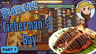 Fisherman's Bay! - *BACK TO BASICS* Solo Play PlateUp! I Part 07 #fish #plateup