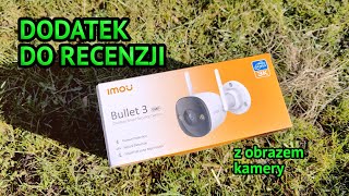 Imou Bullet 3 5MP - dodatek do recenzji (obraz z kamery)