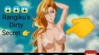 Rangiku's Dirty Little Secret!!??  😱😱😱😱