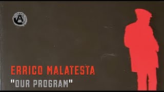 Errico Malatesta | Our Program