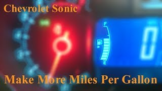 Chevrolet Sonic - Make More Miles Per Gallon