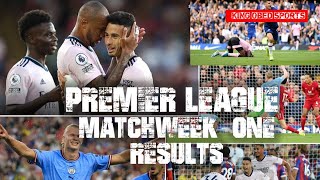 2022/23 English Premier League: Matchweek 1 Results