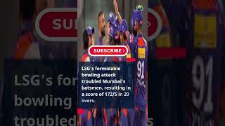 Unforgettable Moments Lucknow Super Giants' Triumph over Mumbai Indians #shorts #lsgvsmi #ipl2023