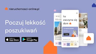 Poczuj lekkość poszukiwań! Nowa aplikacja mobilna Nieruchomosci-online.pl