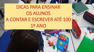 Como ensinar as crianças a contar, compreender  e escrever até 100?