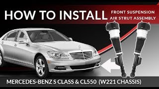 Mercedes S Class W221 & CL550 4MATIC | How to Replace the Front Air Strut Suspension