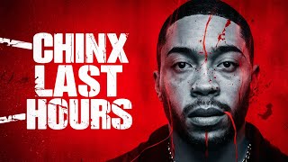 The last hours of CHINX DRUGZ - Documentary