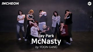 Jay Park- Mc Nasty _ [걸스힙합] Choreo by "오윤경"T