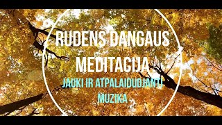 Rudens dangaus meditacija | Laikas sau | Rudens melodija | Raminanti muzika