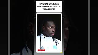 #shorts Gomis has retired