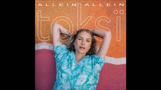 toksi - Allein Allein (Official Audio)