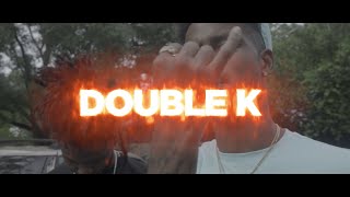 " Double K " Newsama (Official Video)