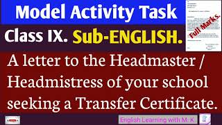 Letter to the Headmaster for Transfer Certificate.//An application for Transfer Certificate/ Letter.