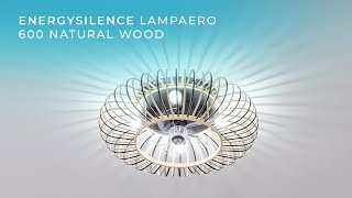 Ventilatori a soffitto - EnergySilence LampAero 600 Natural Design