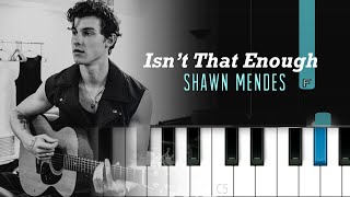 Shawn Mendes - Isn’t That Enough | Piano Tutorial