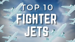 TOP 10 ADVANCED FIGHTER JETS | TOKYBOOK TOP 10 AMAZING