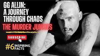 GG ALLIN : PUNK ROCK CHAOS