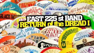 East 225 St Band - Return of the Dread I