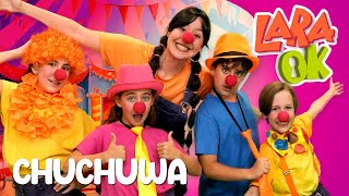 CHUCHUWA | Chu Chu Ua | Lara OK