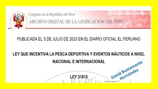 Ley 31815 - Ley que incentiva la pesca deportiva y eventos náuticos a nivel nacional e internacional