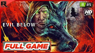 EVIL BELOW | First ever to beat it on YouTube | Gameplay Walkthrough | FULL GAME | No Commentary