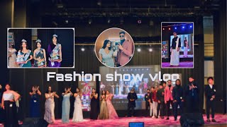 Fashion show vlog | prestige of nation 2024