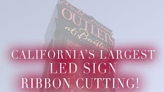 Outlets at Barstow - California's Largest LED Sign Ribbon Cutting (1min)