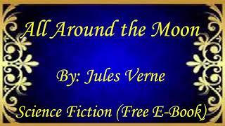 All Around the Moon | Audiobooks | Books | Free E-Books