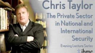 Chris Taylor: The Private Sector in National and International Security