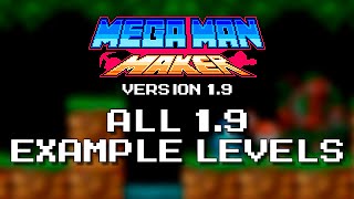 All Mega Man Maker 1.9 Example Levels!