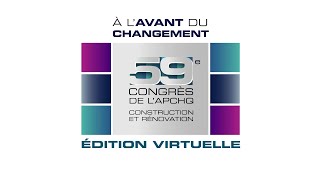 59e Congrès de l’APCHQ – rénovation et construction – édition virtuelle