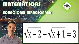 Matemáticas | Bachillerato | Ecuación Irracional con Radicales | 2 Raíces | Ecuación Segundo Grado