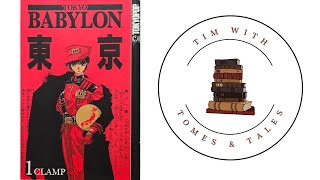 Tokyo Babylon / Clamp / Mild Spoiler Manga Review / Tim With Tomes & Tales