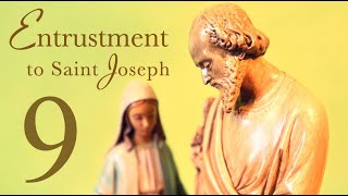 Entrustment to Saint Joseph – Day 9