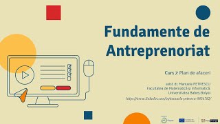 Fundamente de Antreprenoriat | Curs 7: Plan de afaceri