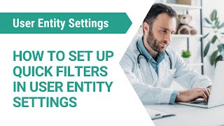 GoodX Web Tutorial - How to Set Up Quick Filters in User Entity Settings