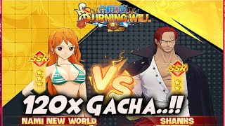 WOW..!! 120x GACHA SHANKS & NW. NAMI "2 CHAR GG AWAL GAME!!" 🔥 ONE PIECE BURNING WILL