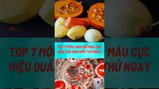 Top 7 Món Canh Bổ Máu Cực Hiệu Quả Bạn Nên Thử Ngay#biquyetsongkhoetre #shortsvideo #food