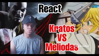 React Kratos VS. Meliodas | Duelo de titãs