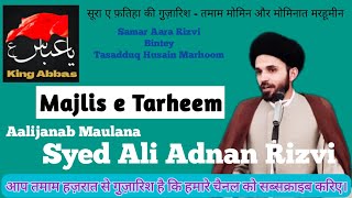 Majlis Tarheem Samar Aara | King Abbas | Majlis | Tilawat | Peshkhwani | Nizamat | Khitabat